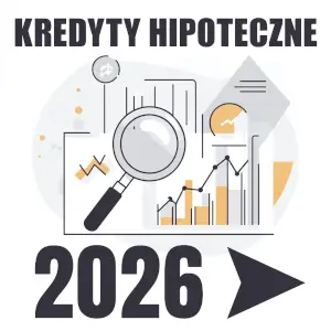 Porównywarka kredytów hipotecznych 2026